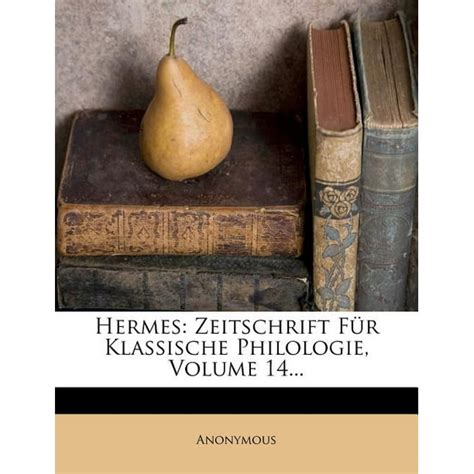 hermes zeitschrift für klassische philologie|Hermes : Zeitschrift für klassische Philologie : Hübner, .